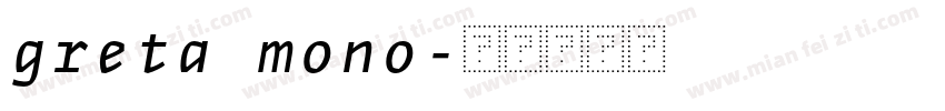 greta mono字体转换